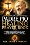 THE PADRE PIO HEA...