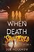 When Death Is Shattered