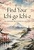 Find Your Ichi-go Ichi-e: T...