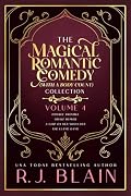 The Magical Romantic Comedy (with a body count) Collection: Volume 4