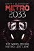 Metro 2033 (Metro, #1)
