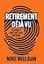 Retirement Déjà Vu: Why Pla...