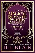 The Magical Romantic Comedy (with a body count) Collection: Volume 5