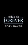 Tell Me It's Forever: A Billionaire Ex-Boyfriend's Dad Romance (Seattle's Most Eligible Book 4)