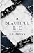 A Beautiful Lie