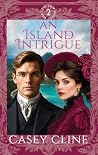 An Island Intrigue: A Hawaiian Islands Historical Romance (Bird's-Eye View Book 2)