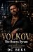 Volkov, The Bratva Tyrant: ...