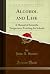 Alcohol and Life: A Manual ...