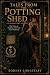 Tales from the Potting Shed...