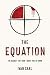 The Equation by Ivan Carl The Equation by Ivan Carl