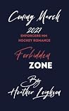Forbidden Zone (Enforcers Hockey #6) Forbidden Zone (Enforcers Hockey #6)