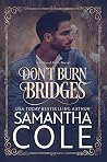 Don't Burn Bridges (Hazard Falls #3)