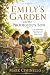 Emily's Garden: and the Pro...