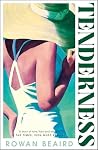 Tenderness: From the lauded author of The Divorcees, a story of love, liars and secrets, set on an island over a wedding weekend