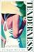 Tenderness: From the lauded author of The Divorcees, a story of love, liars and secrets, set on an island over a wedding weekend
