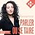 Parler ou se taire by Florence Porcel