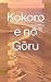 Kokoro e no Gōru (Spanish Edition)