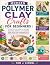 Modern Polymer Clay Crafts ...