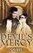 The Devil's Mercy: A Dark T...
