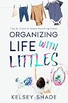 Organizing Life W...