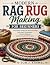 Modern Rag Rug Making for B...