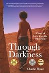 Through The Darkness: A Story of Love from the Other Side