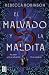 El malvado y la maldita (Herencia Oscura, #2)