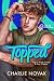 Topped (Lick It!, #3)