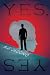 Yes, Yes by A.J. Jacono
