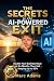 The Secrets to the AI-Power...