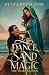 A Dance of Sand and Magic: ...