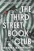 The Third Street Book Club:...