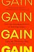 Gain: The Life-Changing Sci...