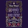 Emily Wilde's History of Dark Faerie by Heather Fawcett