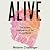 Alive: The Hidden Intellige...
