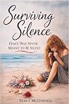 Surviving Silence: Peace Was Never Meant to be Silent