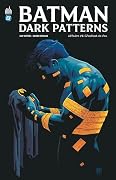 Batman Dark Patterns Affaire #4