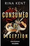 Consumed by Decep...