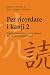 Per ricordare I kanji 2: Gu...