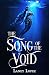 The Song of the Void
