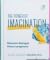 The Power of Imagination by Rahmat Ryadush Shalihin, PH.D The Power of Imagination by Rahmat Ryadush Shalihin, PH.D