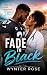 Fade To Black