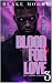 Blood For Love 3: The Vampi...
