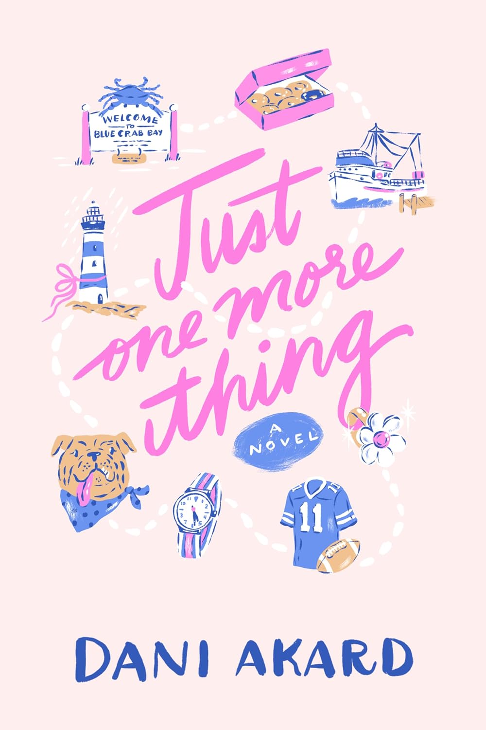 Just One More Thing: A small town second chance rom com (Blue Crab Bay)