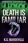 Death is Familiar