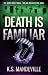 Death is Familiar by K.S. Mandeville