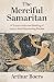 The Merciful Samaritan: A T...
