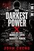 The Darkest Power – X