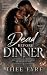 Dead Before Dinner: A Fiery...