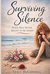Surviving Silence: Peace Was Never Meant to be Silent